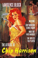 The affairs of Chip Harrison