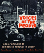 Voices of the People: Popular Attitudes to Democratic renewal in Britain