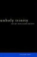 Unholy Trinity: The IMF, World Bank and Wto