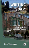 Writing 'Soap': How to Write Continuing Drama
