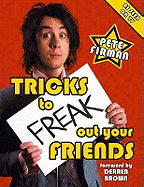 Tricks to Freak Out Your Friends