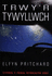 Trwy'r tywyllwch