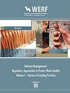 Nutrient Management: Regulatory Approaches to Protect Water Quality: WERF Report NUTR1R06i