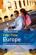 The Rough Guide to First-Time Europe