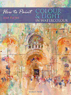 Colour and Light in Water Colour