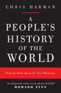 A People's History of the World: From the Stone Age to the New Millennium