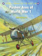 Pusher Aces of World War 1