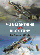P-38 Lightning Vs Ki-61 Tony: New Guinea 1943-44