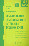 Research and Development in Intelligent Systems XXIII: Proceedings of AI-2006, the Twenty-Sixth Sgai International Conference on Innovative Techniques and Applications of Artificial Intelligence