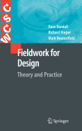 Fieldwork for Design: Theory and Practice