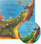 Monkeys Clever Tale