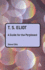 T. S. Eliot: A Guide for the Perplexed