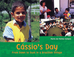 Cassio's Day: From Dawn to Dusk in a Brazilian Village