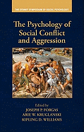 The Psychology of Social Conflict and Aggression