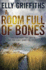 A Room Full of Bones: A Ruth Galloway Investigation