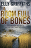 A Room Full of Bones: A Ruth Galloway Investigation