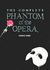 The Complete Phantom of the Opera