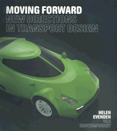 Moving Foward: New Directions in Transport Design