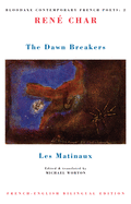The Dawn Breakers / Les Matinaux