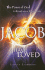 Jacob I Have Loved: The Power of God to Transform a Human Life