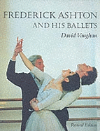 Frederick Ashton and His Ballets