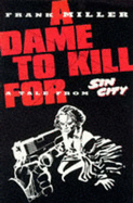 A dame to kill for : a tale from Sin City