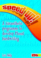 Speed Up!: a Kinaesthetic Programme to Develop Fluent Handwriting