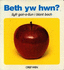 Beth y w Hwn?