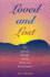 Loved and Lost: The Journey Through Dying, Death, and Bereavement