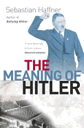 The Meaning of Hitler