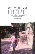 Schools of Hope: A New Agenda for School Improvement
