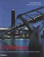 City Reborn: Architecture and Regeneration in London, from Bankside to Dulwich