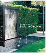 The Gardens of Luciano Giubbilei