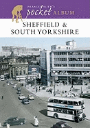 Francis Frith's Sheffield and South Yorkshire Pocket Album