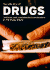 The Little Box of Drugs: Unbiased and Unadulterated Commentary on the Drugs Debate