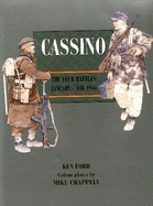 Cassino: The Four Battles January - May 1944
