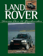 Land Rover: Series One to Freelander