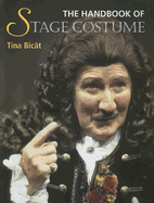 The Handbook of Stage Costume