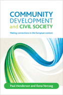 Community Development and Civil Society: Making Connections in the European Context
