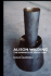 Alison Wilding: The Embrace of Sculpture