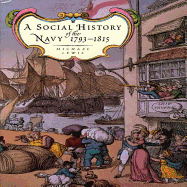 A Social History of the Navy 1793-1815