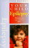 Epilepsy: Practical and Easy-To-Follow Advice