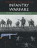 Infantry Warfare: The Theory and Practice of Infantry Combat in the 20th Century