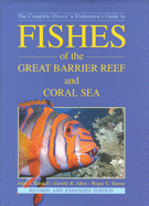 Fishes of the Great Barrier Reef and Coral Sea