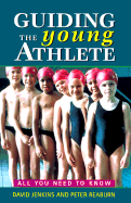 Guiding the Young Athlete: All You Need to Know