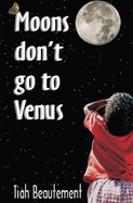Moons Don't Go to Venus