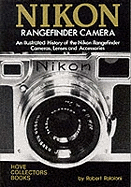 The Nikon Rangefinder Camera: An Illustrated History