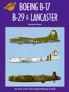 Boeing B-17, B-29 & Lancaster
