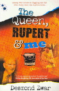 The Queen Rupert & Me
