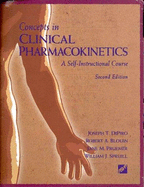 Concepts in Clinical Pharmacokinetics: A Self-Instructional Course